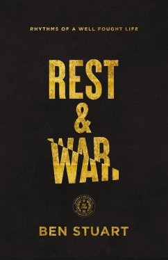Rest and War - Stuart, Ben