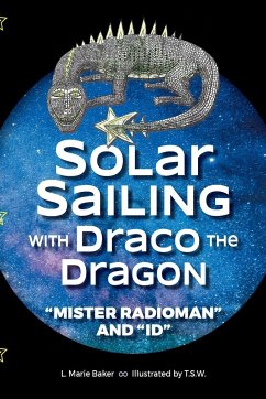 Solar Sailing with Draco the Dragon - Baker, L. M.