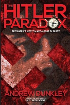 The Hitler Paradox - Dunkley, Andrew