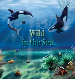 Wild in the Sea - Schultz, R. D.