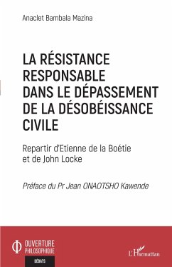 La résistance responsable dans le dépassement de la désobéissance civile - Bambala Mazina, Anaclet