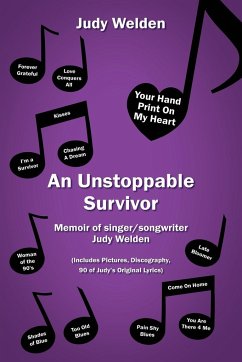 An Unstoppable Survivor - Welden, Judy