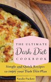 The Ultimate Dash Diet Cookbook