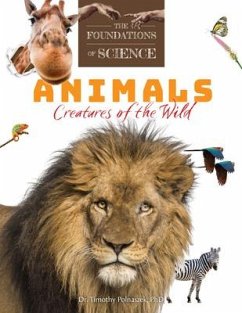 Animals: Creatures of the Wild - Polnaszek, Timothy