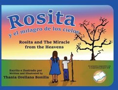 Rosita y el Milagro de los Cielos - Orellana Bonilla, Thania