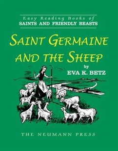 Saint Germaine and the Sheep - Betz, Eva K