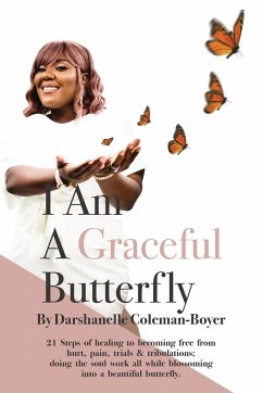 I Am A Graceful Butterfly - Coleman-Boyer, Darshanelle