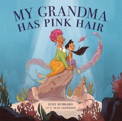 My Grandma Has Pink Hair - Hubbard, Judy