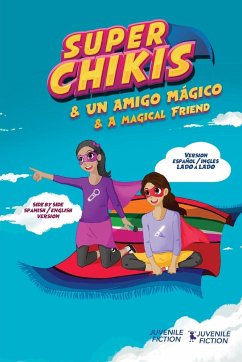 Super Chikis - Dual version English Spanish - Diaz, Luz Andrea