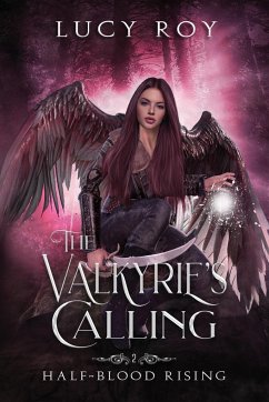 The Valkyrie's Calling - Roy, Lucy