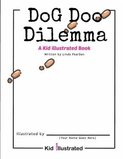 Dog Doo Dilemma: A Kid Illustrated Book - Pearson, Linda