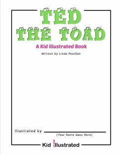 Ted the Toad: A Kid Illustrated Book - Pearson, Linda