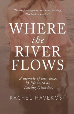 Where the River Flows - Havekost, Rachel