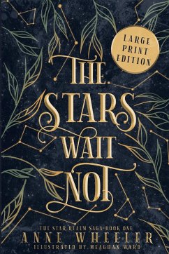 The Stars Wait Not - Wheeler, Anne