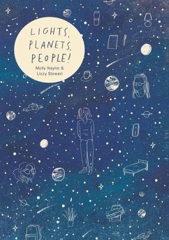 Lights, Planets, People! - Stewart, Lizzy; Naylor, Molly