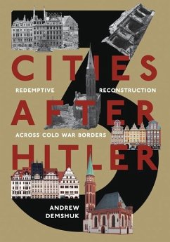 Three Cities After Hitler - Demshuk, Andrew