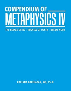 Compendium of Metaphysics Iv - Balthazar MD Ph. D, Adriana