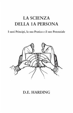 La Scienza della 1A Persona - Harding, Douglas E