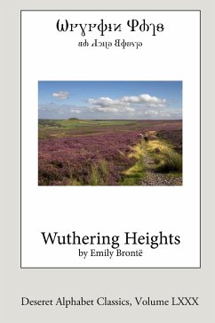 Wuthering Heights (Deseret Alphabet edition) - Brontë, Emily