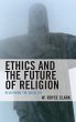 Ethics and the Future of Religion - Bild 1