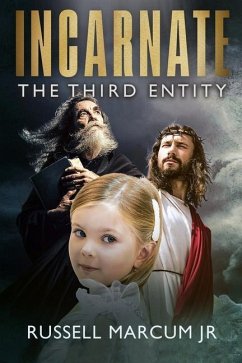 Incarnate: The Third Entity - Marcum, Russell