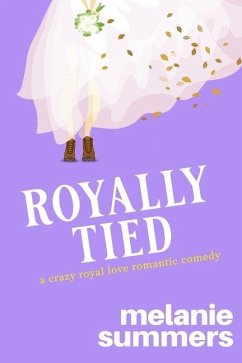 Royally Tied - Summers, Melanie