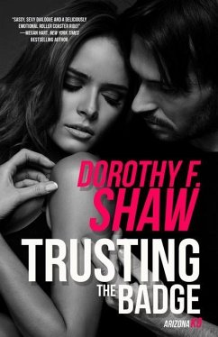 Trusting the Badge - Shaw, Dorothy F