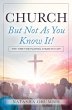 Church But Not As You Know It!: The... - Bild 1