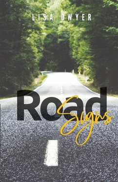 Road Signs - Dwyer, Lisa