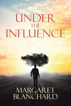 Under the Influence - Blanchard, Margaret