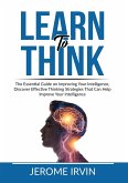 Learn to Think