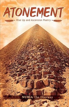 Atonement: Rise Up and Ascension Poetry - The Doorway, Nubia