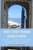 What Every Woman Should Know