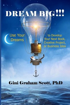 Dream Big!!! - Scott, Gini Graham