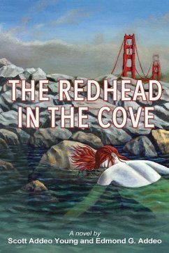 The Redhead in the Cove - Addeo, Edmond G.; Young, Scott Addeo