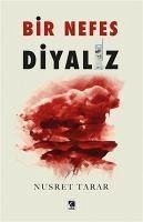 Bir Nefes Diyaliz - Tarar, Nusret