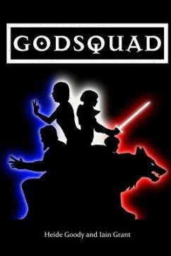 Godsquad - Grant, Iain; Goody, Heide