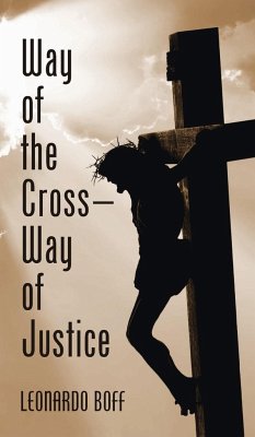 Way of the Cross-Way of Justice - Boff, Leonardo