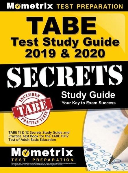 Tabe Test Study Guide 2019 & 2020 Tabe Test Study Guide 2019 & 2020