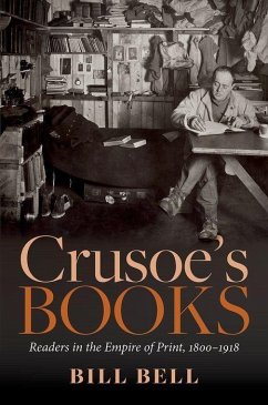Crusoe's Books - Bell, Bill (Professor of Bibliography, Professor of Bibliography, Ca