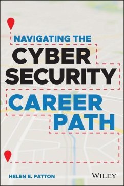 Navigating the Cybersecurity Career Path - Patton, Helen E. (Ohio State University)