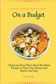 Plant-Based Breakfast on a Budget