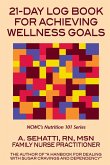 21-DAY LOG BOOK FOR ACHIEVING WELLNESS GOALS