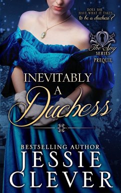 Inevitably a Duchess - Clever, Jessie