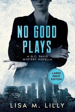 No Good Plays - Lilly, Lisa M.
