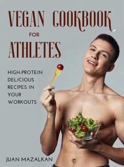 Vegan Cookbook For Athletes - Juan Mazalkan