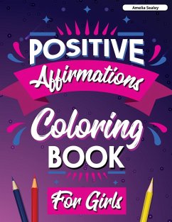 Inspirational Quotes Coloring Book for Girls - Sealey, Amelia