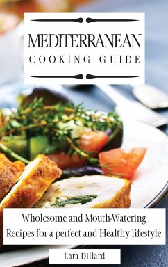 Mediterranean Cooking Guide - Dillard, Lara