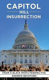 Capitol Insurrection From A Black Man's Perspective