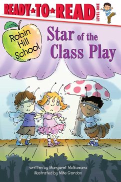 Star of the Class Play: Ready-To-Read Level 1 - McNamara, Margaret